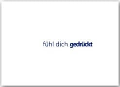 Postkarte Fühl dich gedrückt