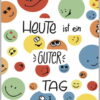 Postkarte Heute ist ein guter Tag